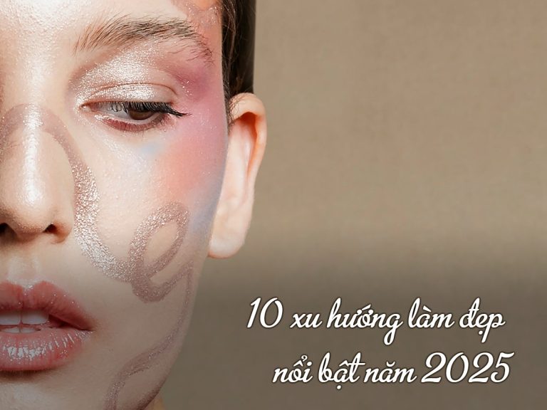10 xu hướng làm đẹp nổi bật năm 2025: Spa và Thẩm mỹ viện cần biết